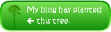My blog has planted a pine tree.